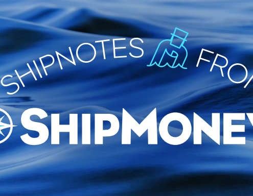 ShipNotes from ShipMoney Inaugural Maritime Newsletter