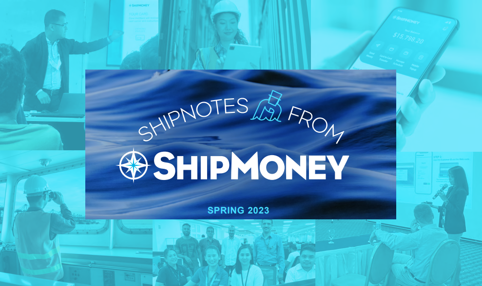 ShipMoney Spring 2023 Maritime Newsletter